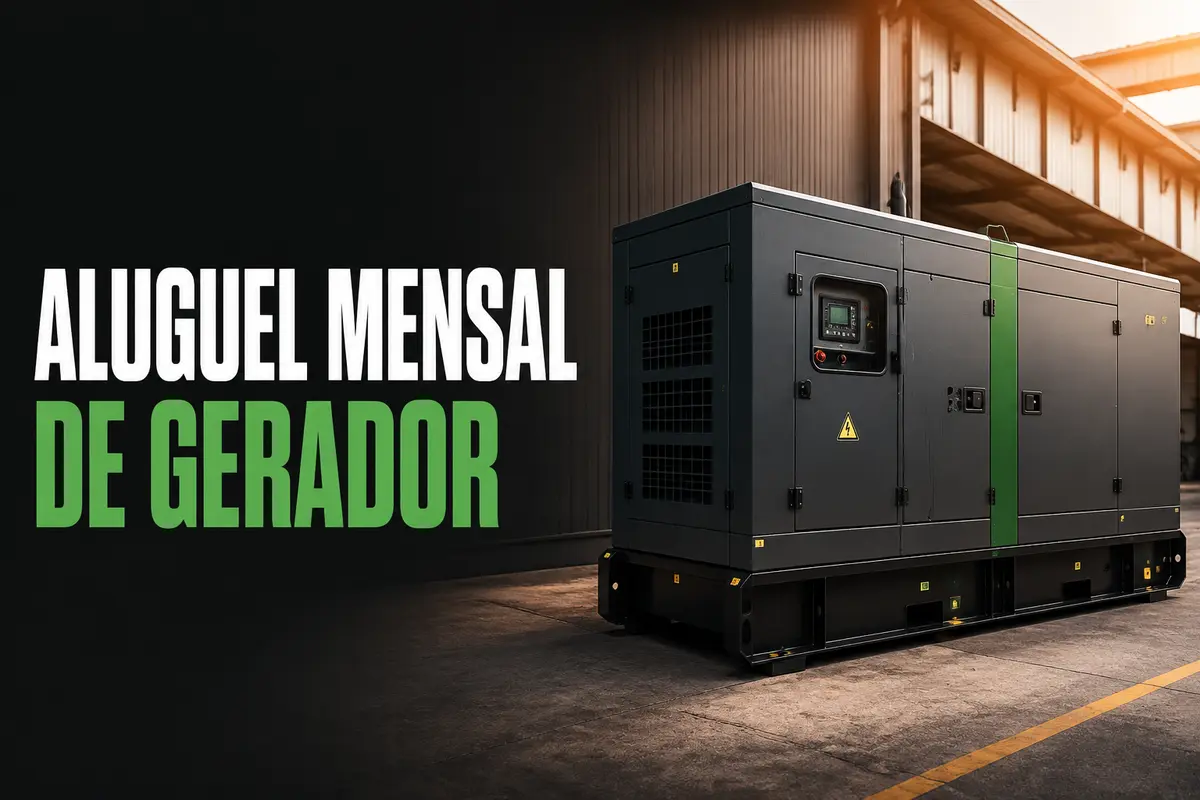 Aluguel Mensal de Gerador para Empresas e Indústrias